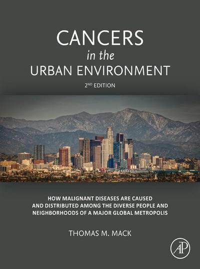 Cancers in the Urban Environment