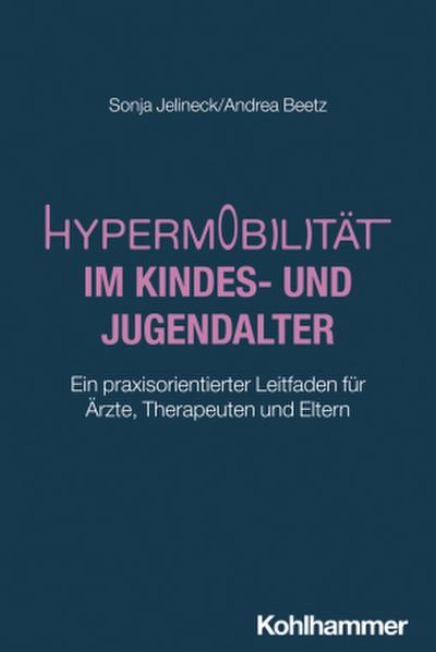 Hypermobilität im Kindes- und Jugendalter