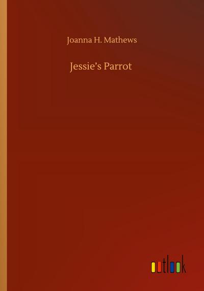 Jessie’s Parrot