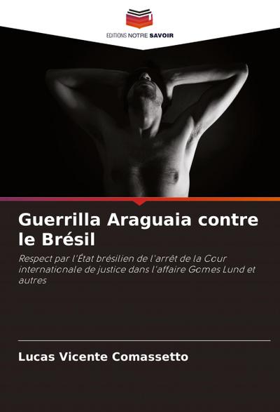 Guerrilla Araguaia contre le Brésil