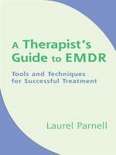 A Therapist’s Guide to EMDR