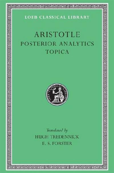 Posterior Analytics. Topica (Trans. Tredennick)(Greek)