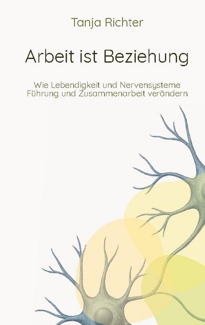 Arbeit ist Beziehung