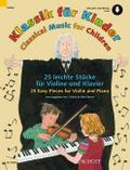 Klassik für Kinder. 25 leichte Stücke. Violine und Klavier.