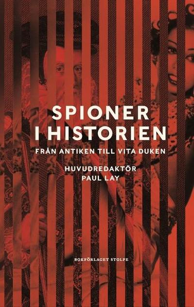 Spies in History: From Antiquity to the Silver Screen