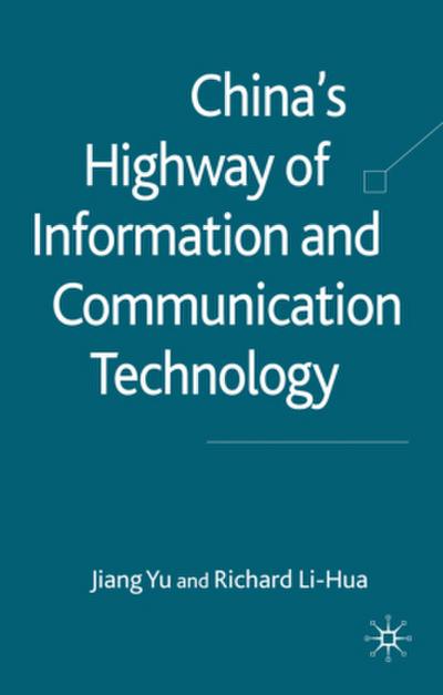 China’s Highway of Information and Communication Technology