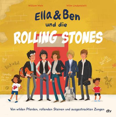 Ella & Ben und die Rolling Stones - Von wilden Pferden, rollenden Steinen und ausgestreckten Zungen