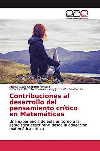 Contribuciones al desarrollo del pensamiento crítico en Matemáticas