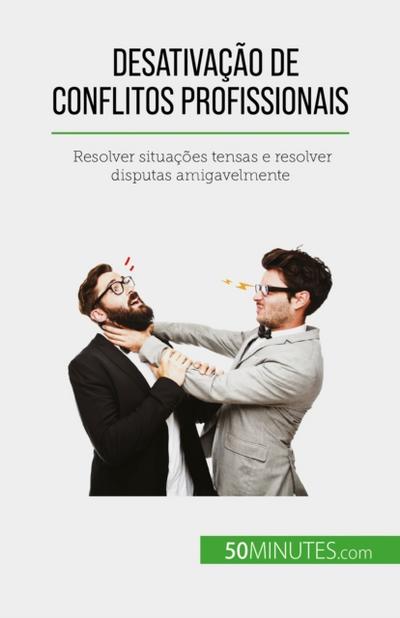 Desativação de conflitos profissionais