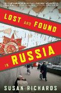 Lost and Found in Russia - Susan Richards