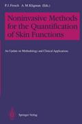 Noninvasive Methods for the Quantification of Skin Functions