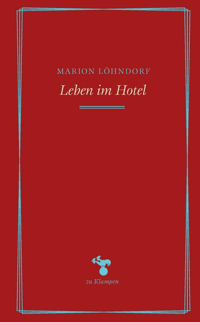 Leben im Hotel