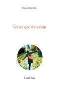 Só sei que foi assim