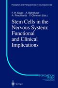 Stem Cells in the Nervous System: Functional and Clinical Implications