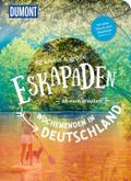 52 kleine & große Eskapaden - Wochenenden in Deutschland