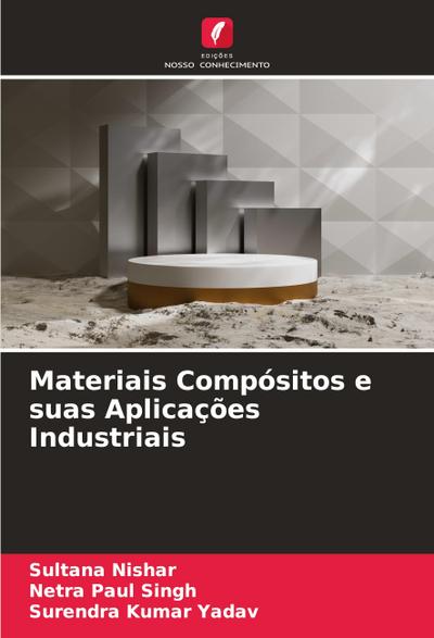 Materiais Compósitos e suas Aplicações Industriais