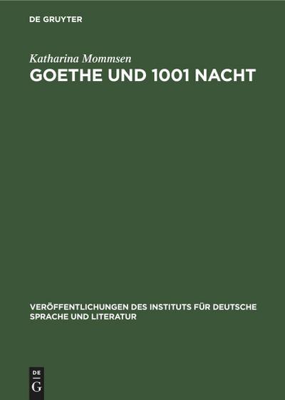 Goethe und 1001 Nacht