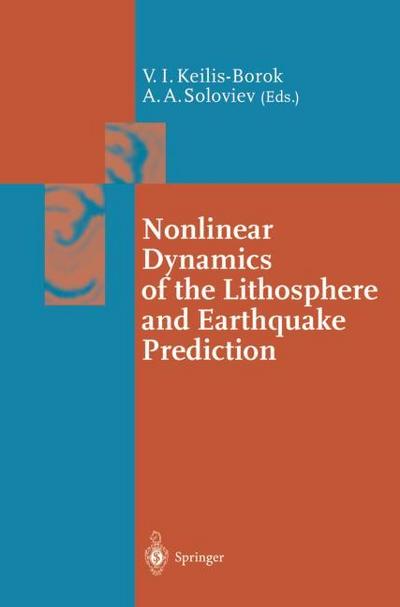 Nonlinear Dynamics of the Lithosphere and Earthquake Prediction