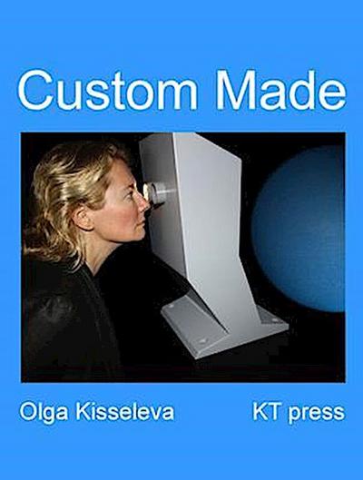 Custom Made