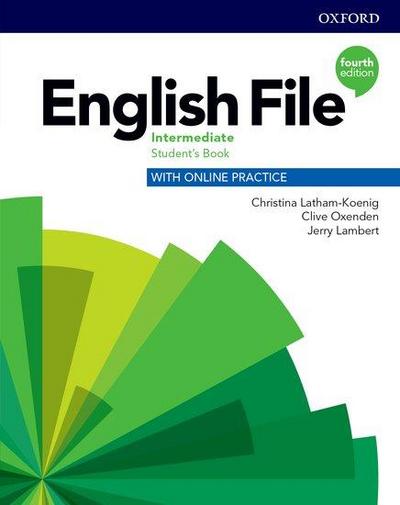 English File: Intermediate. Student’s Book with Online Practice