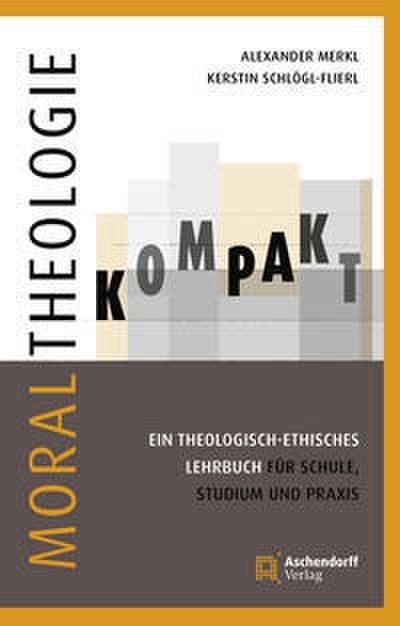 Moraltheologie kompakt