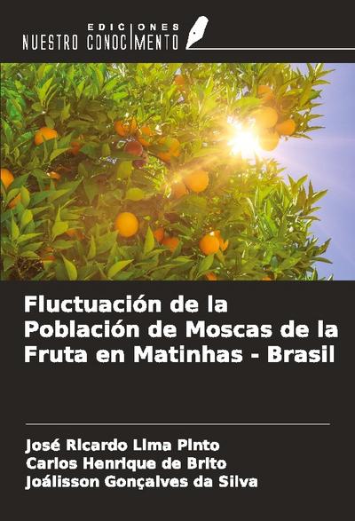 Fluctuación de la Población de Moscas de la Fruta en Matinhas - Brasil