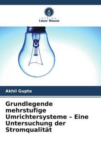 Grundlegende mehrstufige Umrichtersysteme - Eine Untersuchung der Stromqualität