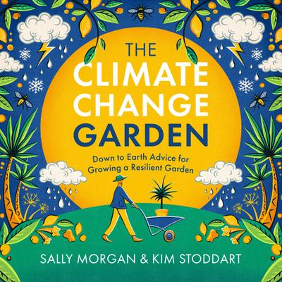 The Climate Change Garden, Updated Edition
