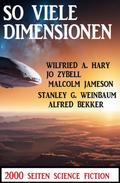 So viele Dimensionen: 2000 Seiten Science Fiction