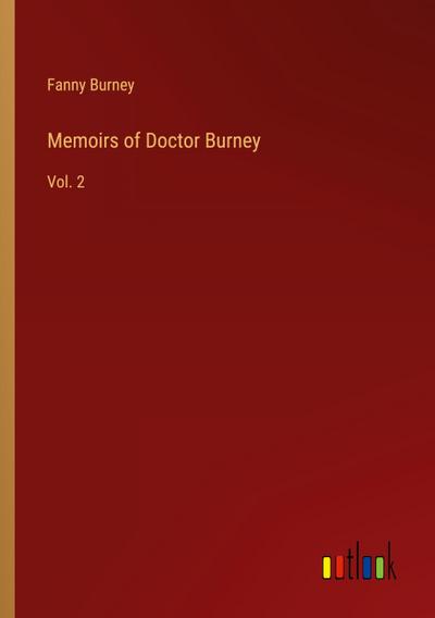 Memoirs of Doctor Burney