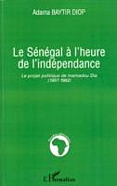 Sénégal À l’’heure de l’’indépendance