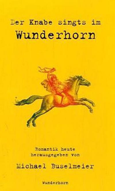 Der Knabe singts im Wunderhorn