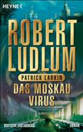 Das Moskau Virus von Robert Ludlum | Ebook