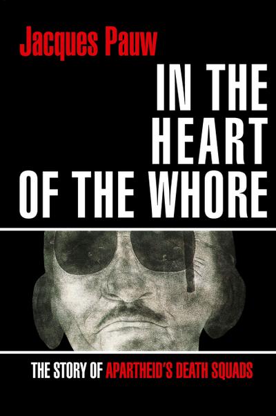 IN THE HEART OF THE WHORE