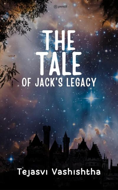 The Tale of Jack’s Legacy
