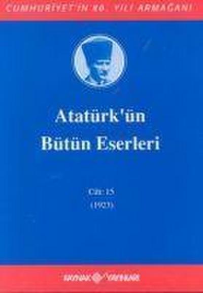 Atatürkün Bütün Eserleri-Cilt15