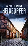 Heideopfer von Kathrin Hanke | Ebook