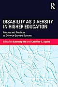 Disability as Diversity in Higher Education