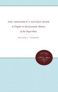 The Freedmen’s Savings Bank