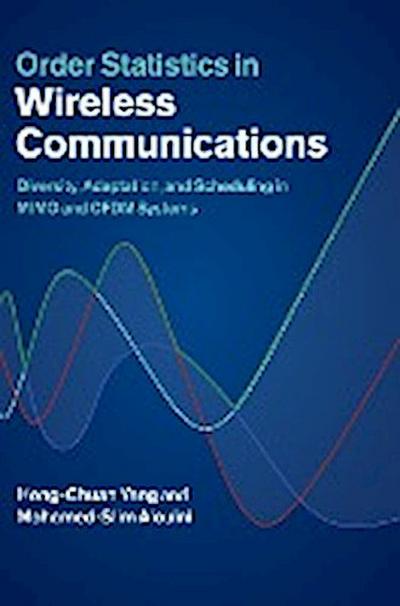 Order Statistics in Wireless Communications