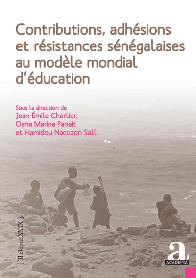 Contributions, adhésions et résistances sénégalaises au modèle mondial d’éducation