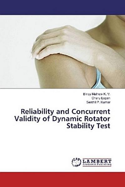 Reliability and Concurrent Validity of Dynamic Rotator Stability Test