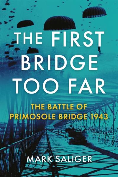 First Bridge Too Far