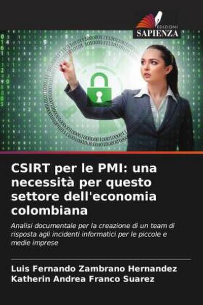CSIRT per le PMI: una necessità per questo settore dell’economia colombiana