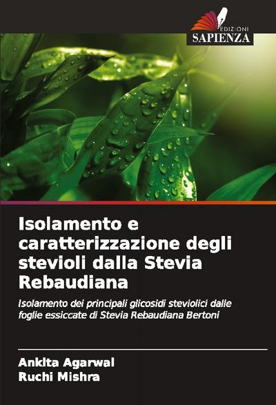 Isolamento e caratterizzazione degli stevioli dalla Stevia Rebaudiana