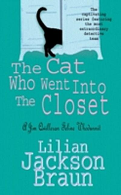 Cat Who Went Into the Closet (The Cat Who  Mysteries, Book 15)