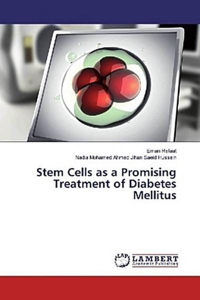 Stem Cells as a Promising Treatment of Diabetes Mellitus