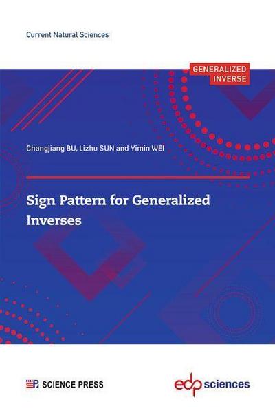 Sign Pattern for Generalized Inverses