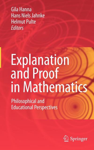 Explanation and Proof in Mathematics