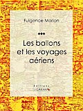 Les ballons et les voyages aériens